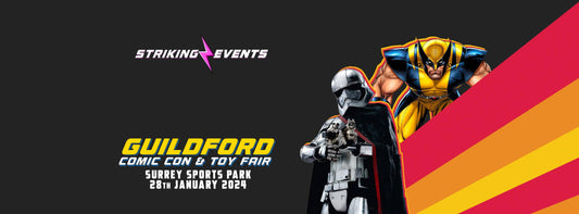 Our 1st Event in 2024! Guildford Comic Con and Toy Fair