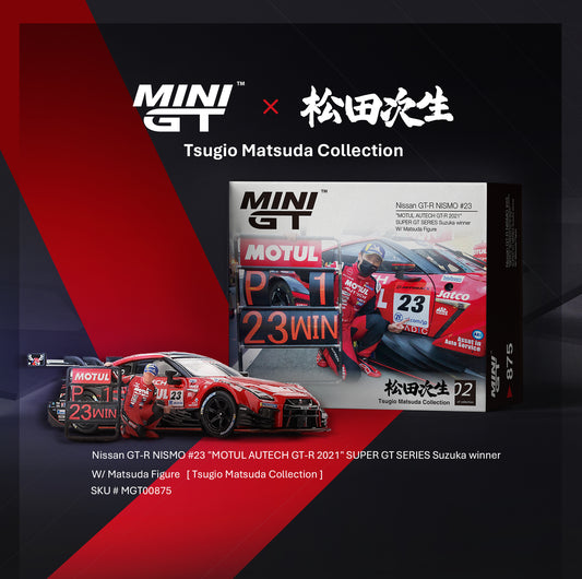 *Pre-Order* Mini GT No.875 Nissan GT-R NISMO #23 "MOTUL AUTECH GT-R 2021" SUPER GT SERIES Suzuka Winner w/ Matsuda Figure - Tsugio Matsuda Collection No.2