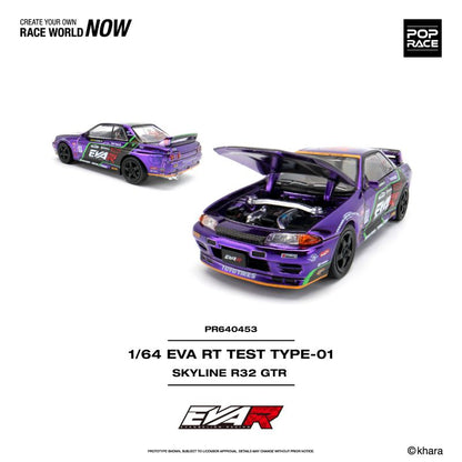 *Pre-Order* Pop Race - EVA RT TEST TYPE-01 SKYLINE R32
