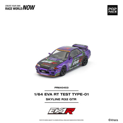 *Pre-Order* Pop Race - EVA RT TEST TYPE-01 SKYLINE R32