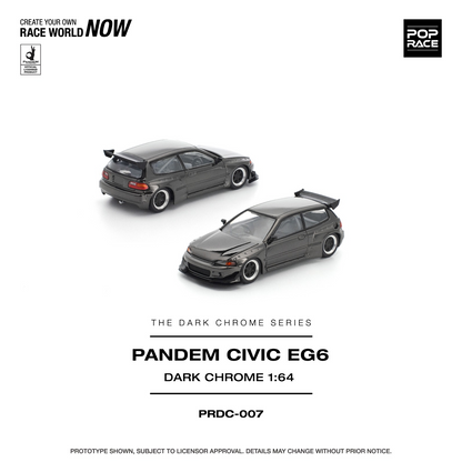 *Pre-Order* Pop Race Pandem Civic EG6 Dark Chrome