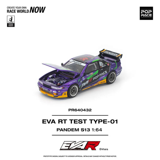 *Pre-Order* Pop Race Pandem S13 EVA RT TEST TYPE-01
