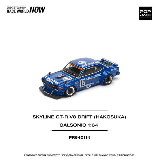 *Pre-Order* Pop Race SKYLINE GT-R V8 DRIFT (HAKOSUKA) Calsonic